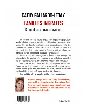 Familles ingrates - Nouvelles de Cathy GALLARDO-LEDAY