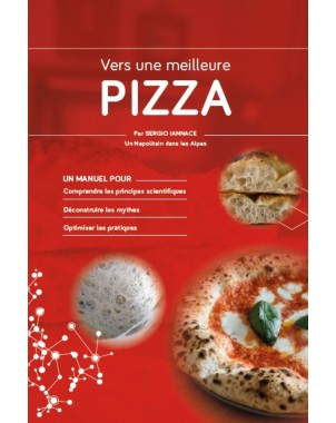VERS UNE MEILLEURE PIZZA de Sergio IANNACE