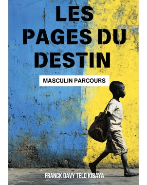 Les pages du destin de Franck Telo
