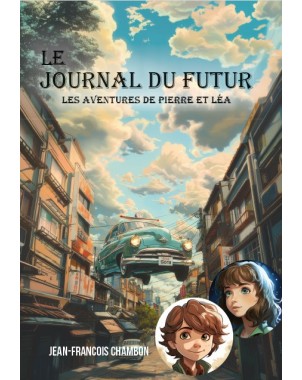 Le journal du futur de Jean-François CHAMBON