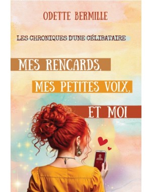Mes rencards, mes petites voix et moi