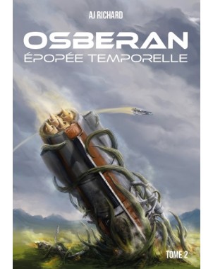 OSBERAN Épopée temporelle de AJ Richard