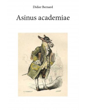 Asinus academiae de Didier Bernard