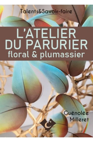 L’ATELIER DU PARURIER...