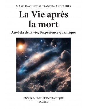 La Vie après la mort de Marc-David et Alexandra ANGELIDES