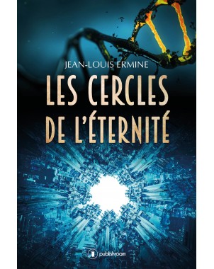 "Les cercles de l'éternité" de Jean-Louis Ermine