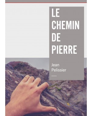 LE CHEMIN DE PIERRE