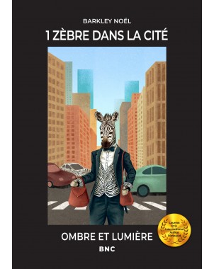 1 zèbre dans la cité de Noël Barkley- BNC -