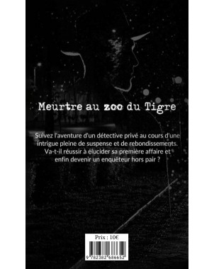 Meurtre au zoo du Tigre de Sacha FLORANT