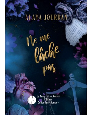 Ne me lâche pas de Alaya Jourdan