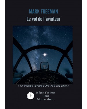 Le vol de l'aviateur de Mark Freeman