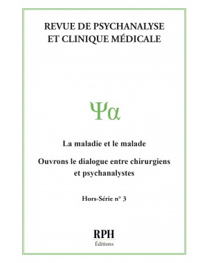 Revue de Psychanalyse et Clinique Médicale - Hors série n° 3