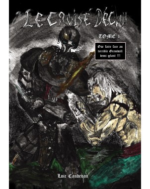 Le croisé déchu Tome 1 de Loïc CANDEVAN