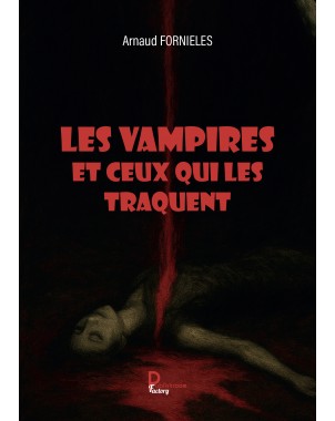 Les vampires et ceux qui les traquent