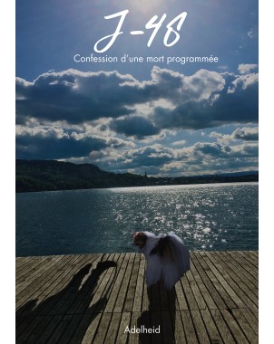 J-48 Confession d’une mort programmée de Adelheid