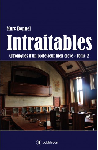 "Intraitables" de Marc Bonnel