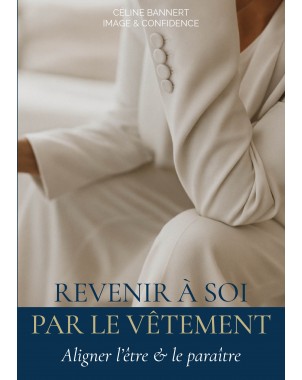 REVENIR À SOI PAR LE VÊTEMENT