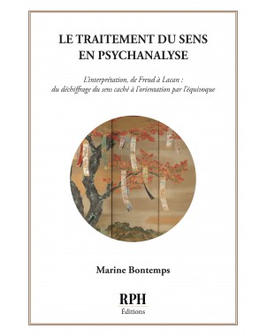 Le traitement du sens en psychanalyse