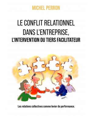 Le conflit relationnel dans l'entreprise