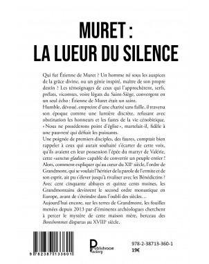MURET : LA LUEUR DU SILENCE   La trilogie de l’abbaye de Grandmont