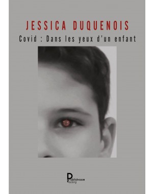 Covid : dans les yeux d'un enfant