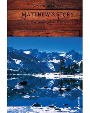 "Matthew's story" de Aurélien Hannhart