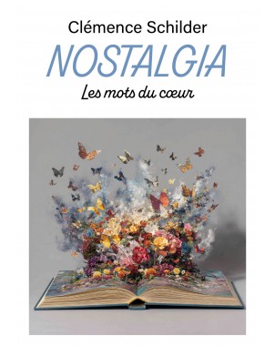 Nostalgia Les mots du coeur