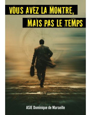 Vous avez la montre, mais pas le temps 