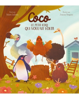 COCO - LE PETIT COQ QUI VOULAIT VOLER
