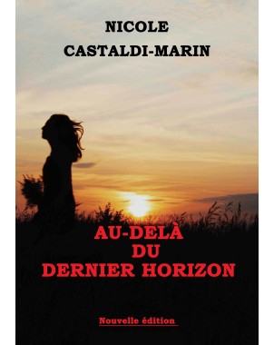 Au-delà du dernier horizon - Nouvelle édition -
