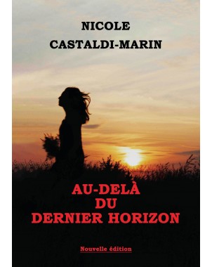 Au-delà du dernier horizon - Nouvelle édition -