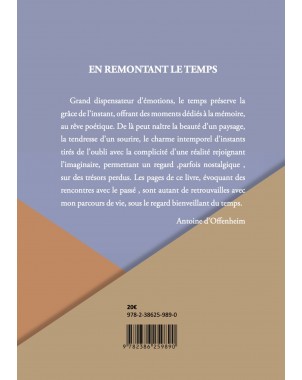 EN REMONTANT LE TEMPS Égarement en écriture de Antoine d’Offenheim