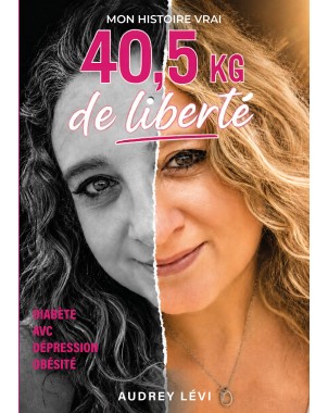 40,5 kg de liberté de Audrey Lévi