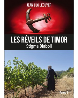 Les Réveils de Timor. Tome 3 Stigma Diaboli