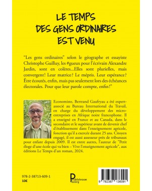 LE TEMPS DES GENS ORDINAIRES EST VENU de Bertrand GAUFRYAU