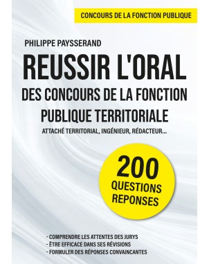Reussir l'oral des concours de la fonction publique territoriale de PHILIPPE PAYSSERAND