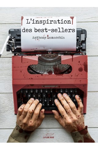 "L'inspiration des best-sellers" de Anthony Lamacchia