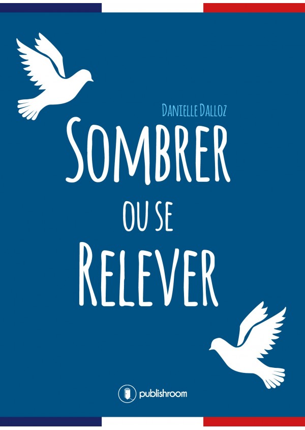 "Sombrer ou se relever" de Danielle Dalloz