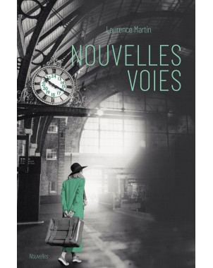 "Nouvelles voies" de Laurence Martin