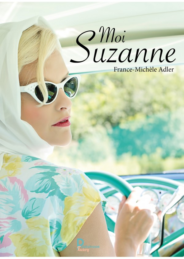 "Moi Suzanne" de France-Michèle Adler