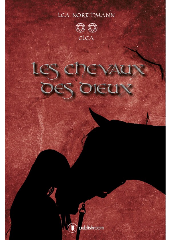 "Elea : tome 2, les chevaux des dieux