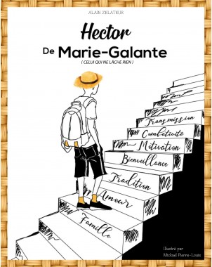 "Hector de Marie-Galante" de Alain Zelateur