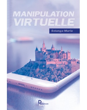 "Manipulation virtuelle" de Solange Marie