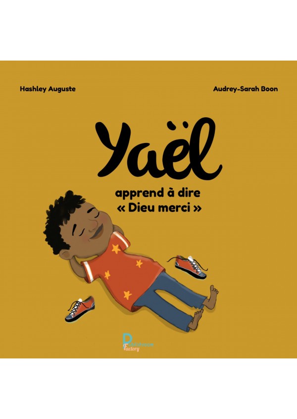 "Yaël apprend a dire "Dieu merci"" de Hashley Auguste