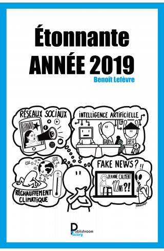 "Étonnante année 2019" de Benoît Lefèvre