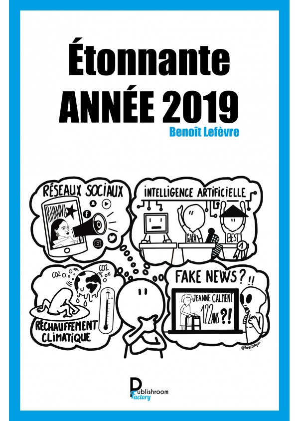 "Étonnante année 2019" de Benoît Lefèvre