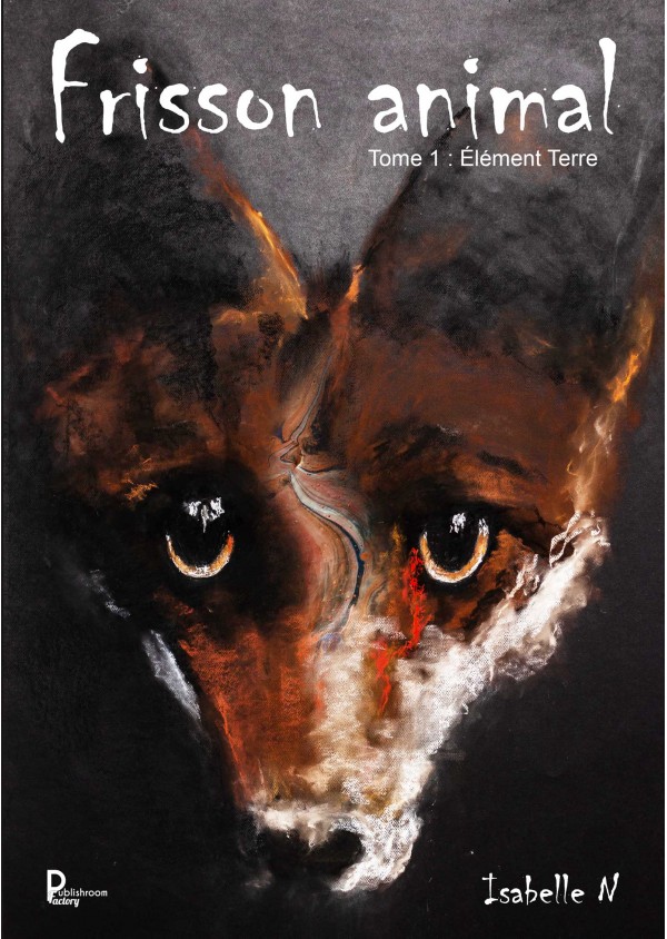 Frisson animal Tome 1 : Élément Terre