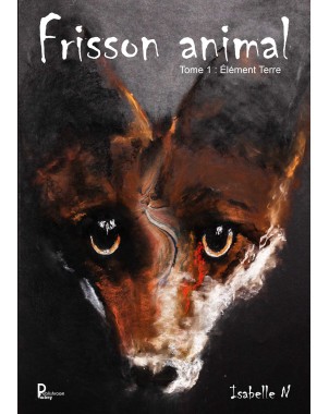 Frisson animal Tome 1 : Élément Terre