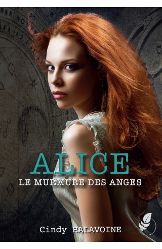 Alice - Le murmure des anges
