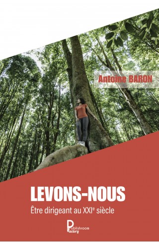 Levons-nous de Antoine Baron